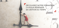 Découvrez notre nouvelle formation en e-learning : 3 h pour repenser sa gestion du temps.