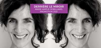 [Derrière le miroir] Marie-Amélie Robilliard